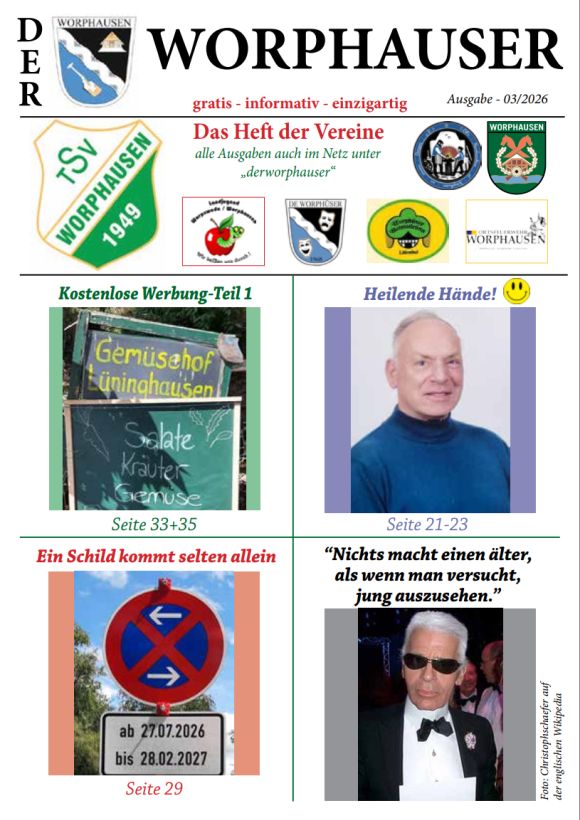 Die 3. Ausgabe 2026 steht zum Download bereit. Er erscheint vierteljährlich mit Terminen, Events, Sportberichten und allem Wissenswerten aus dem größten Ort der Gemeinde Lilienthal. Mit Berichten von der Freiwillige Feuerwehr Worphausen, dem TSV Worphausen, der Landjugend Worpswede / Worphausen, dem Schützenverein Worphausen, der Worphüser Heimotfrünn und der Oll`n Handwarkers